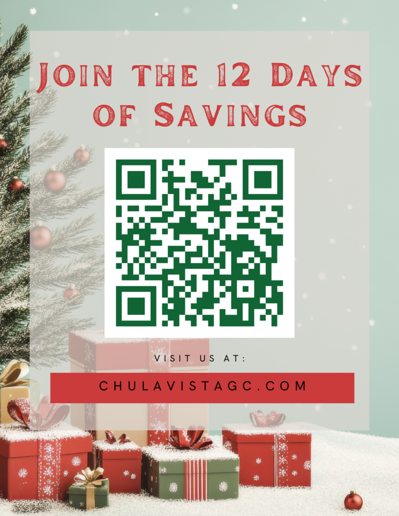 Holiday-themed graphic showing wrapped gifts and a large QR code with text above reading “Join the 12 Days of Savings” and below reading “Visit us at: ChulaVistaGC.com.
