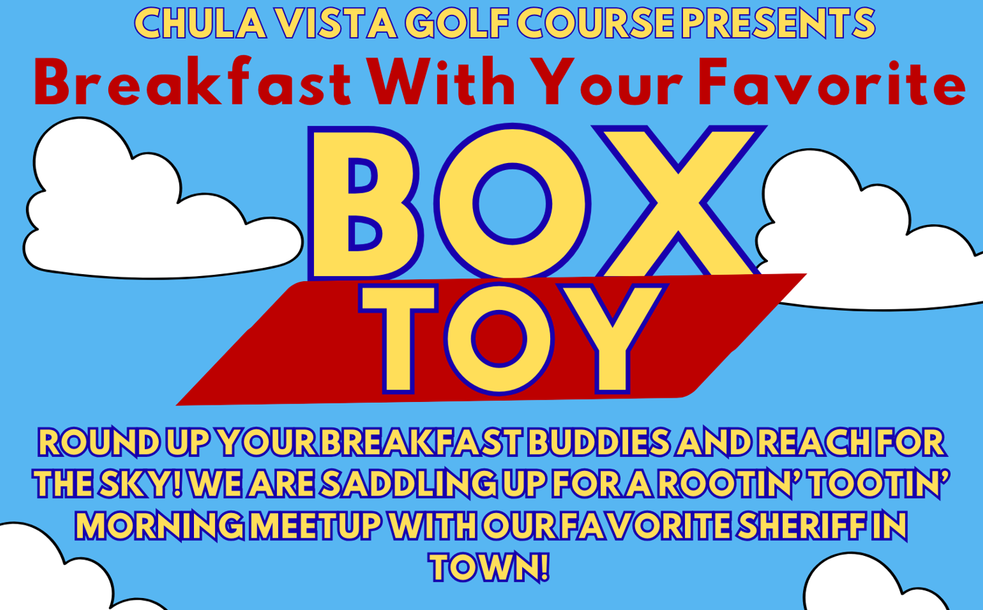Toy box-inspired brunch event flyer for Chula Vista Golf Course featuring bold “BOX TOY” lettering, cartoon clouds, and western-themed toy blocks with sheriff, cowboy boot, and cowboy hat designs. The graphic promotes a family breakfast event on Saturday, June 27, 2026 from 10:00 AM–12:00 PM with ticket pricing and reservation contact information.